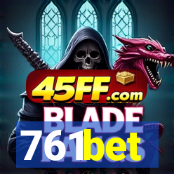 761bet